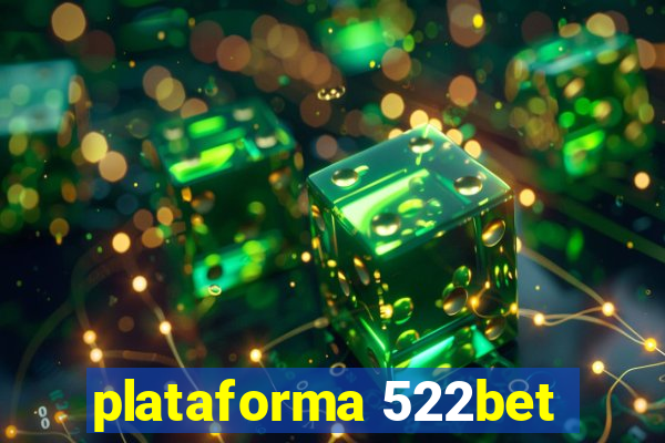 plataforma 522bet